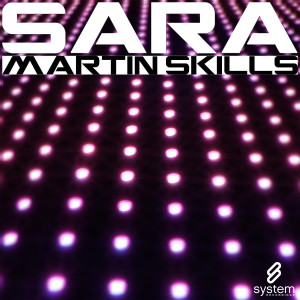 收聽Martin Skills的Sara歌詞歌曲