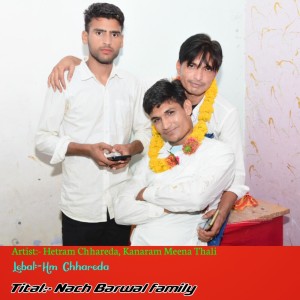 Listen to Nach Barwal Family song with lyrics from Hetram Chhareda