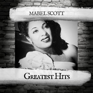 Album Greatest Hits from Mabel Scott