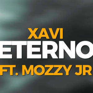 Xavi FHV的專輯Eterno (Explicit)