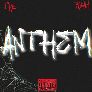 Tre Rah的專輯Anthem (Explicit)