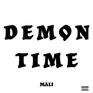 Mali的專輯DEMON TIME (Explicit)