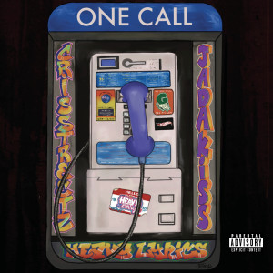 收聽Heavy Lyrics的One Call (Explicit)歌詞歌曲