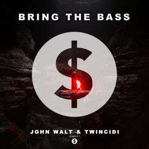 收聽John Walt的Bring The Bass歌詞歌曲
