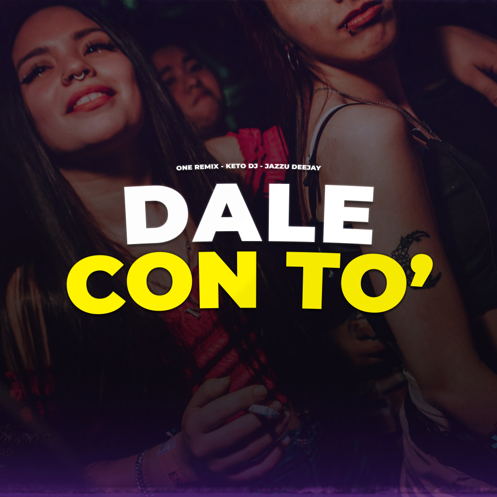 Dale Con To' (Perreo)