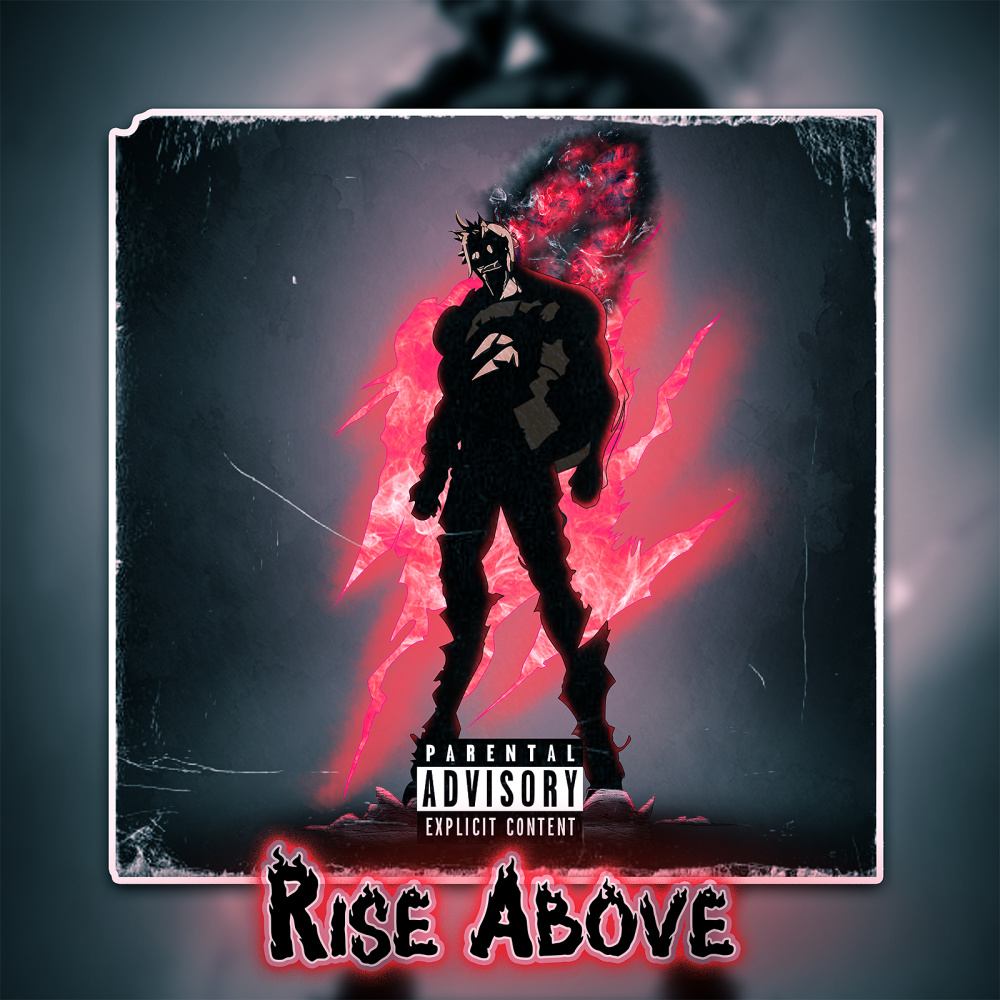 Rise Above (Explicit)