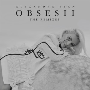 收聽Alexandra Stan的Obsesii歌詞歌曲