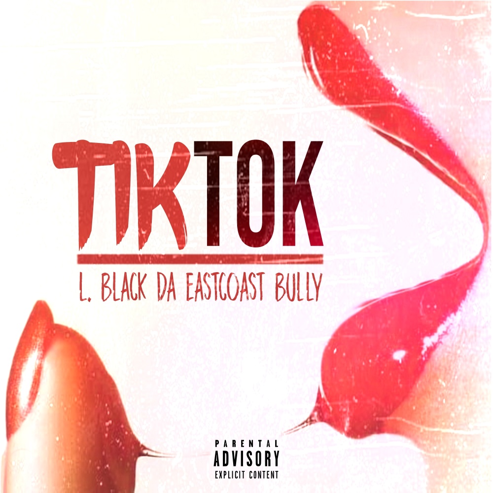 Tik Tok (Explicit)