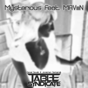 ดาวน์โหลดและฟังเพลง Mysterious พร้อมเนื้อเพลงจาก Table Syndicate