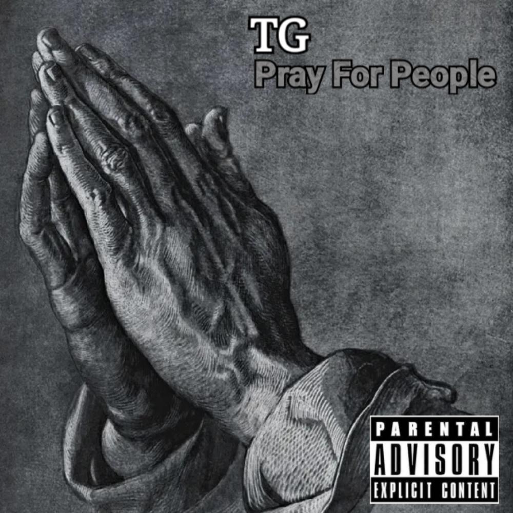 Pray For People (Explicit)