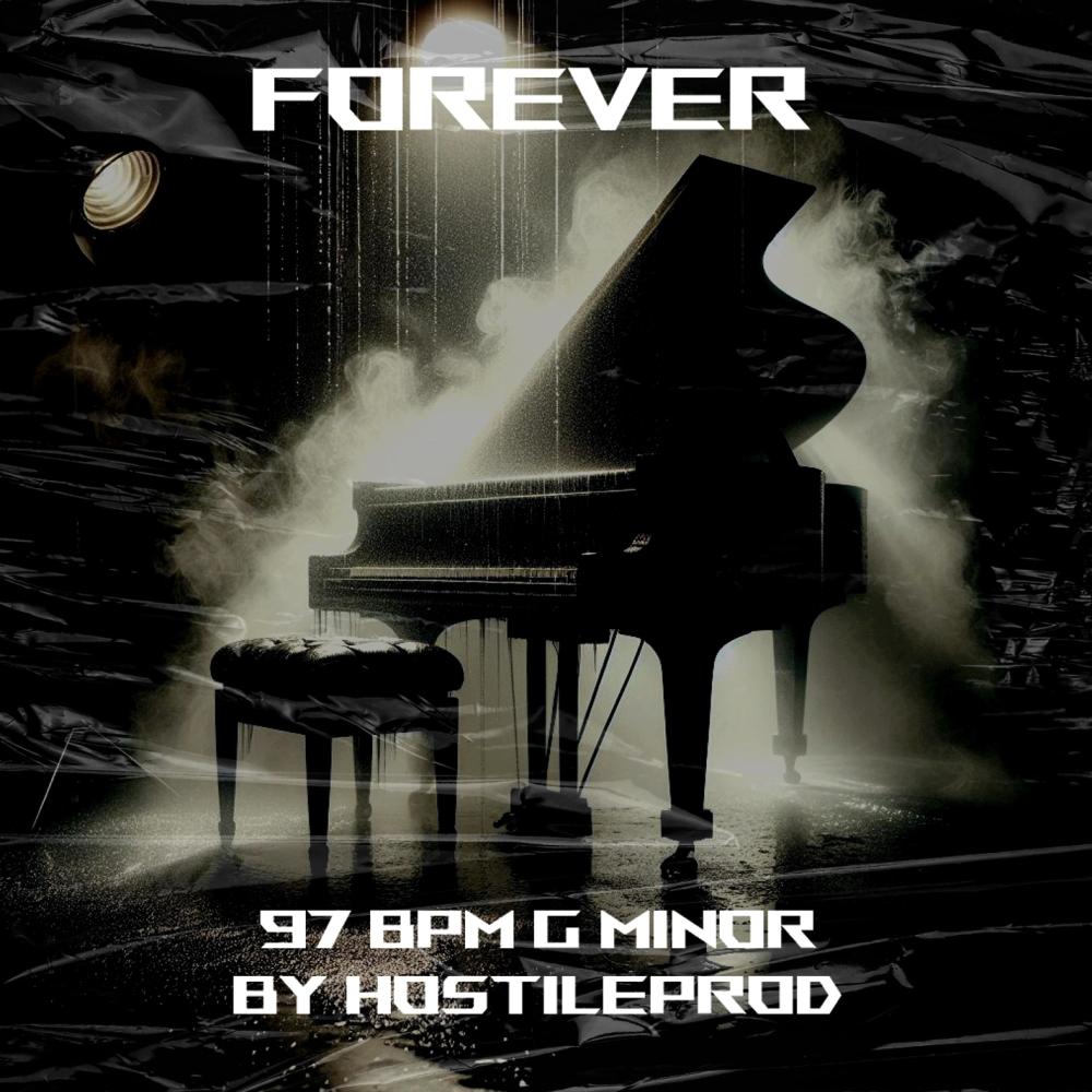 Forever (97 Bpm G minor Beat by HostileProd)