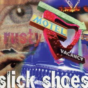 ดาวน์โหลดและฟังเพลง Rusty พร้อมเนื้อเพลงจาก Slick Shoes