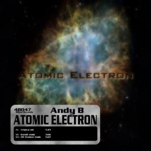 ดาวน์โหลดและฟังเพลง Atomic Electron (Original Mix) พร้อมเนื้อเพลงจาก Andy B