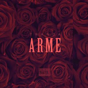 Album Arme (Explicit) from Tranda