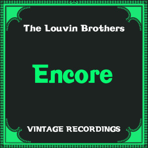 The Louvin Brothers的專輯Encore (Hq Remastered)