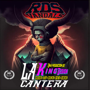 Dengarkan LA CANTERA / Project 3 (Explicit) lagu dari RDS VANDALS dengan lirik