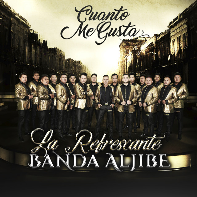 ดาวน์โหลดและฟังเพลง Cuanto Me Gusta พร้อมเนื้อเพลงจาก La Refrescante Banda Aljibe