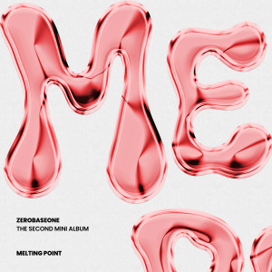 Album MELTING POINT oleh ZEROBASEONE (제로베이스원)