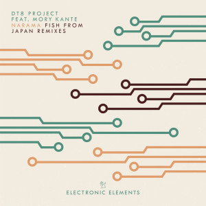 Listen to Narama (Fish From Japan Extended Remix) song with lyrics from DT8 Project