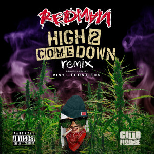 ดาวน์โหลดและฟังเพลง High 2 Come Down (Remix) พร้อมเนื้อเพลงจาก Redman