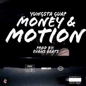 อัลบัม Money & Motion (Explicit) ศิลปิน Yungsta Guap