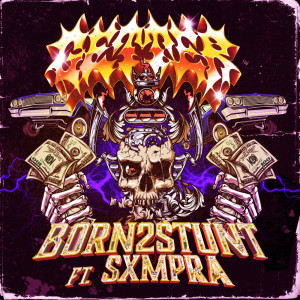 Getter的專輯Born 2 Stunt (Explicit)