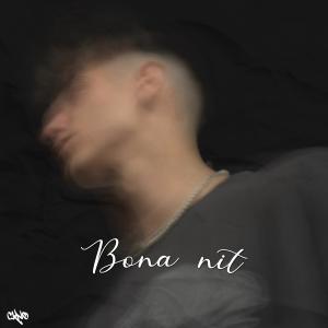 BeMeZ的專輯Bona nit (feat. Pau Wolfie) (Explicit)