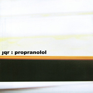 Album Propranolol from JQR