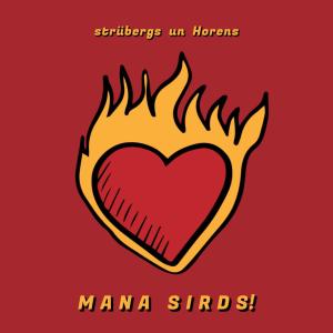 收聽strübergs的MANA SIRDS! (feat. Horens)歌詞歌曲