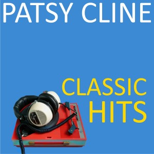 收聽Patsy Cline的Anytime歌詞歌曲