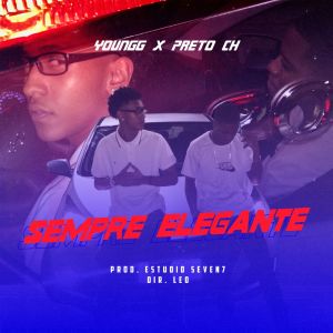收聽YounggSantos的Sempre-Elegante歌詞歌曲