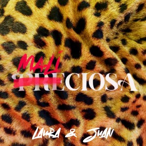 ดาวน์โหลดและฟังเพลง Maliciosa พร้อมเนื้อเพลงจาก Laura Y Juan