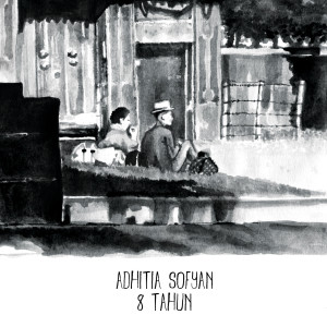 收聽Adhitia Sofyan的Sesuatu Di Jogja歌詞歌曲