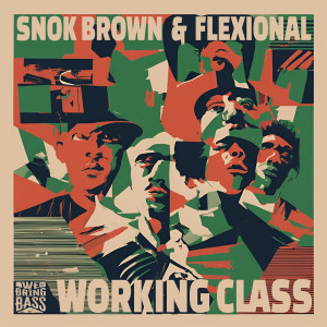 Album Working Class (Explicit) from Snok Brown