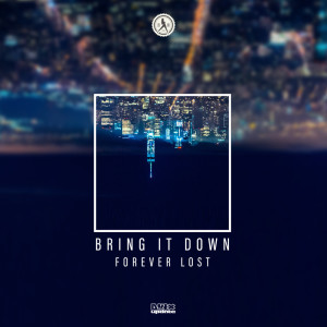 Album Bring It Down oleh Forever Lost