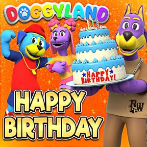 收聽Doggyland的Happy Birthday (feat. Snoop Dogg)歌詞歌曲