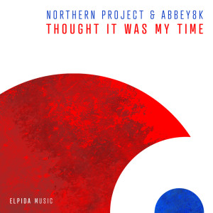 Northern Project的專輯Thought It Was My Time