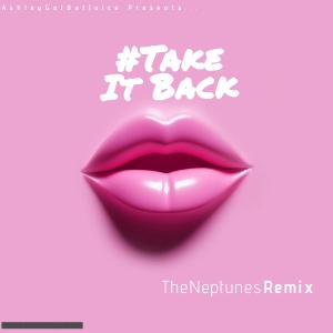 AshleyGotDatJuice的專輯Take it Back (feat. Cassidy & Jadakiss) (feat. Cassidy & Jadakiss) [ The Neptunes Remix] [Explicit]