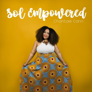 Album Sol Empowered oleh Chantae Cann