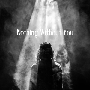 Listen to Nothing Without You song with lyrics from Taki