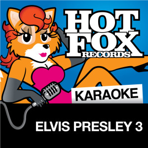 ดาวน์โหลดและฟังเพลง Stuck On You (In The Style Of 'Elvis Presley') พร้อมเนื้อเพลงจาก Hot Fox Karaoke