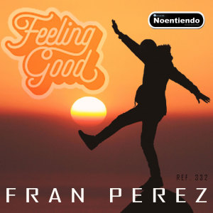 Album Feeling Good from Fran Perez