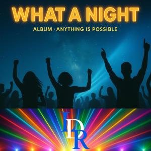 LDR的專輯What A Night (Extended Mix)