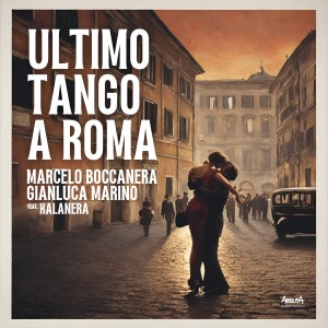 Kalanera的專輯Ultimo Tango a Roma