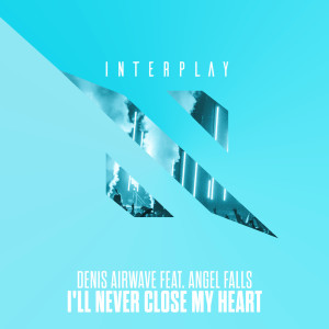 Denis Airwave的專輯I'll Never Close My Heart