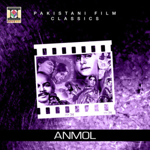 อัลบัม Anmol (Pakistani Film Soundtrack) ศิลปิน Ahmed Rushdi