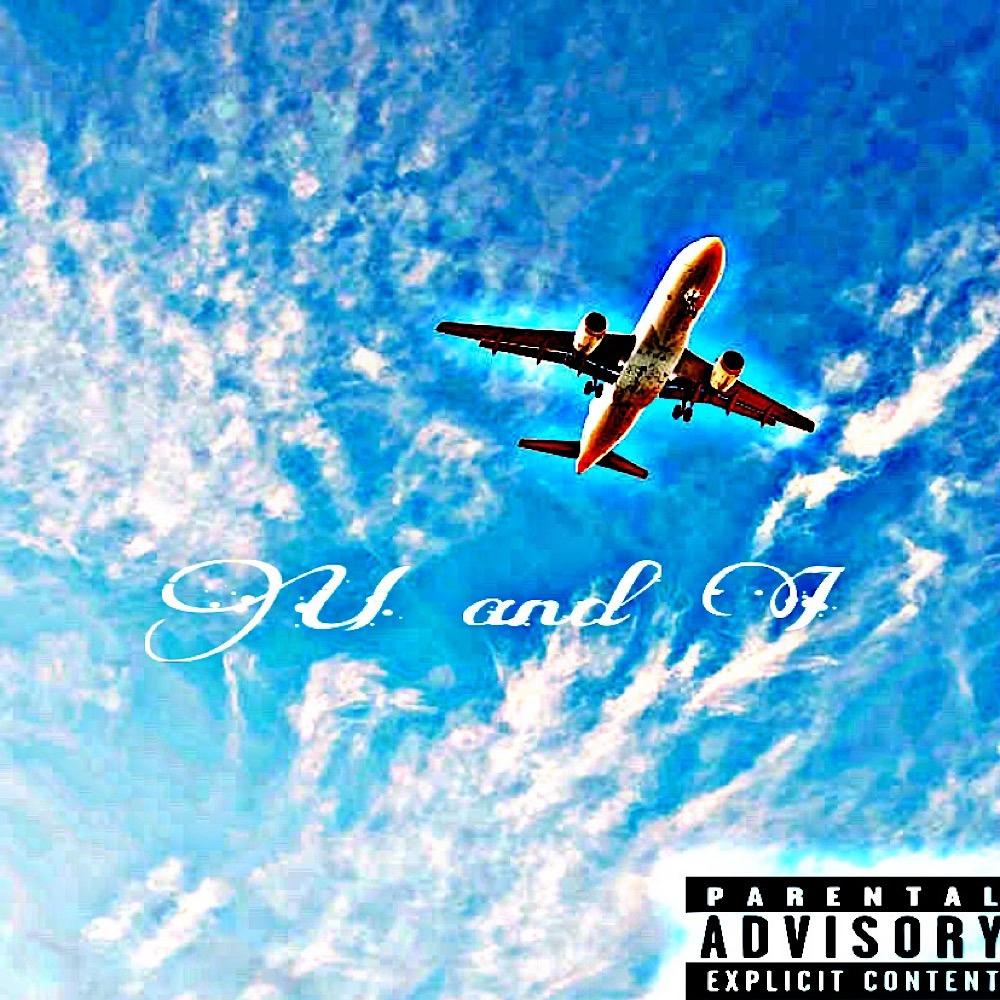 U and I (feat. JayKhasoDream) (Explicit)