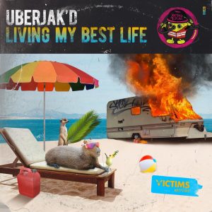 อัลบัม Living My Best Life ศิลปิน Uberjak'd