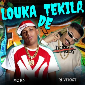 Album LOUKA DE TEKILA (Remastered 2025) oleh Dj Velost