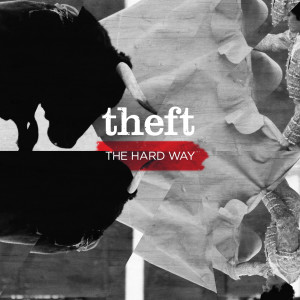ดาวน์โหลดและฟังเพลง Never Be The Same พร้อมเนื้อเพลงจาก Theft
